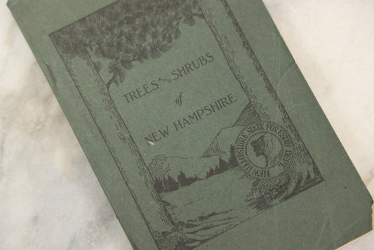 Lot 186 - “Trees And Shrubs Of New Hampshire” Vintage Booklet By John H. Foster, State Forester, 1931, Published By New Hampshire State Forestry Dept.