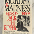 Lot 197 - "Murder And Madness: The Secret Life Of Jack The Ripper" Vintage Book By David Abrahamsen, Published By Donald I. Fine, Inc., New York, 1992, Original Dust Jacket