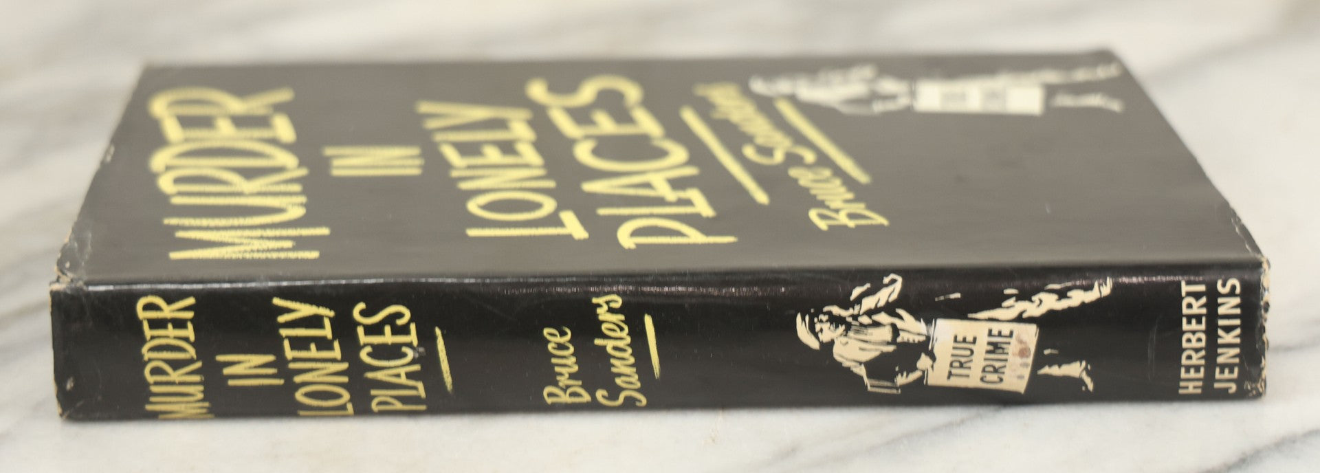 Lot 202 - "Murder In Lonely Places" Vintage Book By Bruce Sanders, Published By Herbert Jenkins, London, 1960, Original Dust Jacket