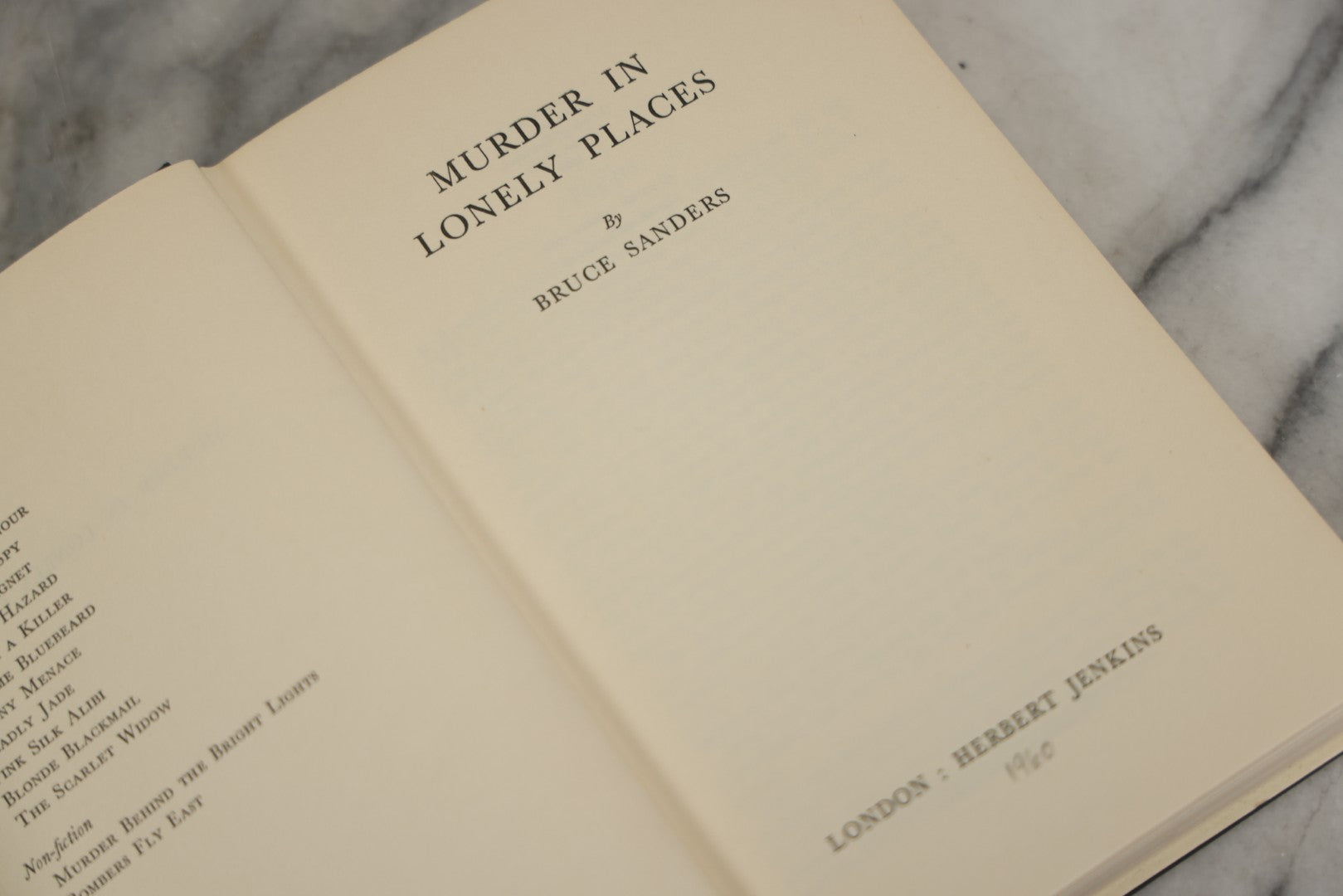 Lot 202 - "Murder In Lonely Places" Vintage Book By Bruce Sanders, Published By Herbert Jenkins, London, 1960, Original Dust Jacket