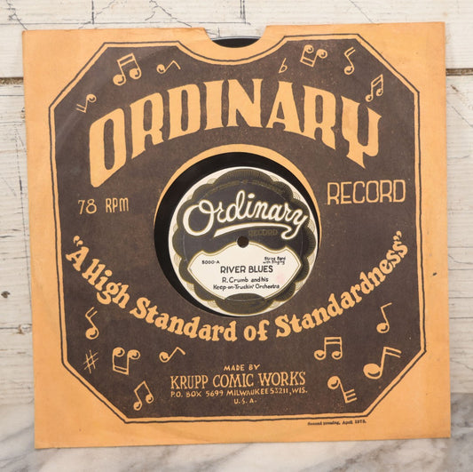 Lot 008 - "Ordinary: A High Standard Of Standardness," Vintage 78 RPM Vinyl Record Featuring R. Crumb And His Keep-On-Truckin' Orchestra, Krupp Comic Works, Milwaukee, Second Printing, April 1973