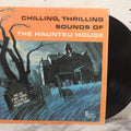 Lot 010 - "Chilling, Thrilling Sounds Of The Haunted House," Vintage 33 RPM Halloween Record, Disneyland Records, Copyright 1964