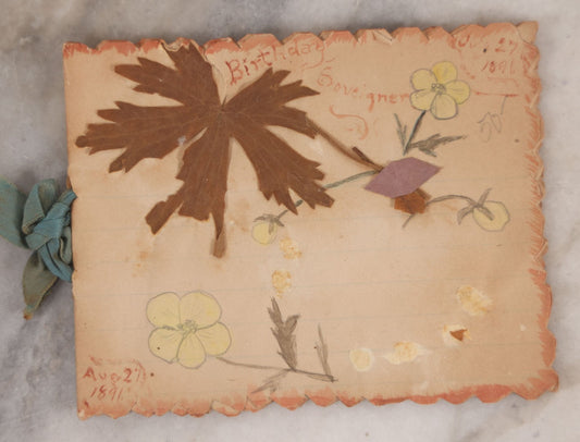 Lot 068 - Antique Hand Made Birthday "Soveigner" [sic] Souvenir Book Dated July 27-Aug 27, 1891, With Poems, Drawings And Captions Of Pets, Family And Home, Original Ribbon Tie Binding, 10+ Pages