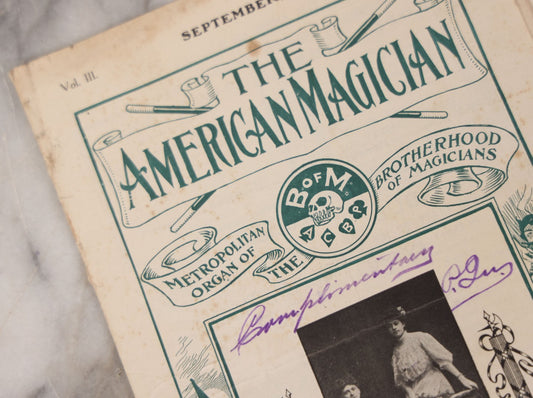 Lot 082 - "The American Magician" Antique Magazine, September 1911, Edition, Vol. III, Published By Presto Company, New York City, Featuring The Metropolitan Organ Of The Brotherhood Of Magicians, Cover With The Grdinas