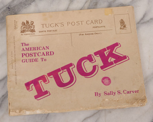 Lot 083 - "The American Postcard Guide To Tuck" Vintage Guide To Raphael Tuck And Sons Postcards By Sally S. Carver, Published By Carves Cards, Brookline, Massachusetts, 1976