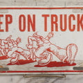 Lot 092 - Vintage “Keep On Truckin” Metal License Plate Nvoelty Sign