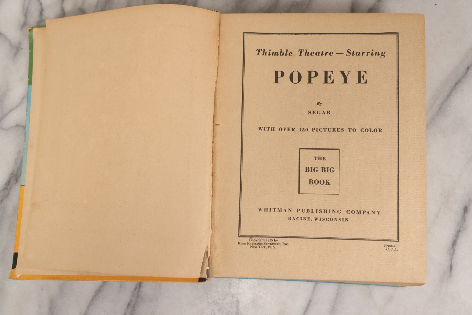 Lot 155 - "Thimble Theatre — Starring Popeye" Antique Children's Coloring Book By Segar, With Over 150 Pictures, Published By Whitman Publishing Company, Racine, Wisconsin, Copyright 1935 By King Features Syndicate, Inc., Wear To Spine