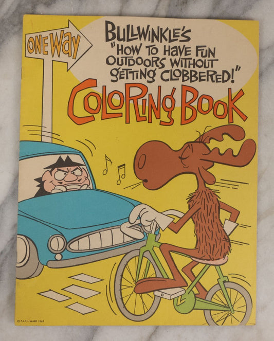 Lot 161 - "Bullwinkle's How To Have Fun Outdoors Without Getting Clobbered!" Vintage Coloring Book, Published By Pat-Ward, 1963