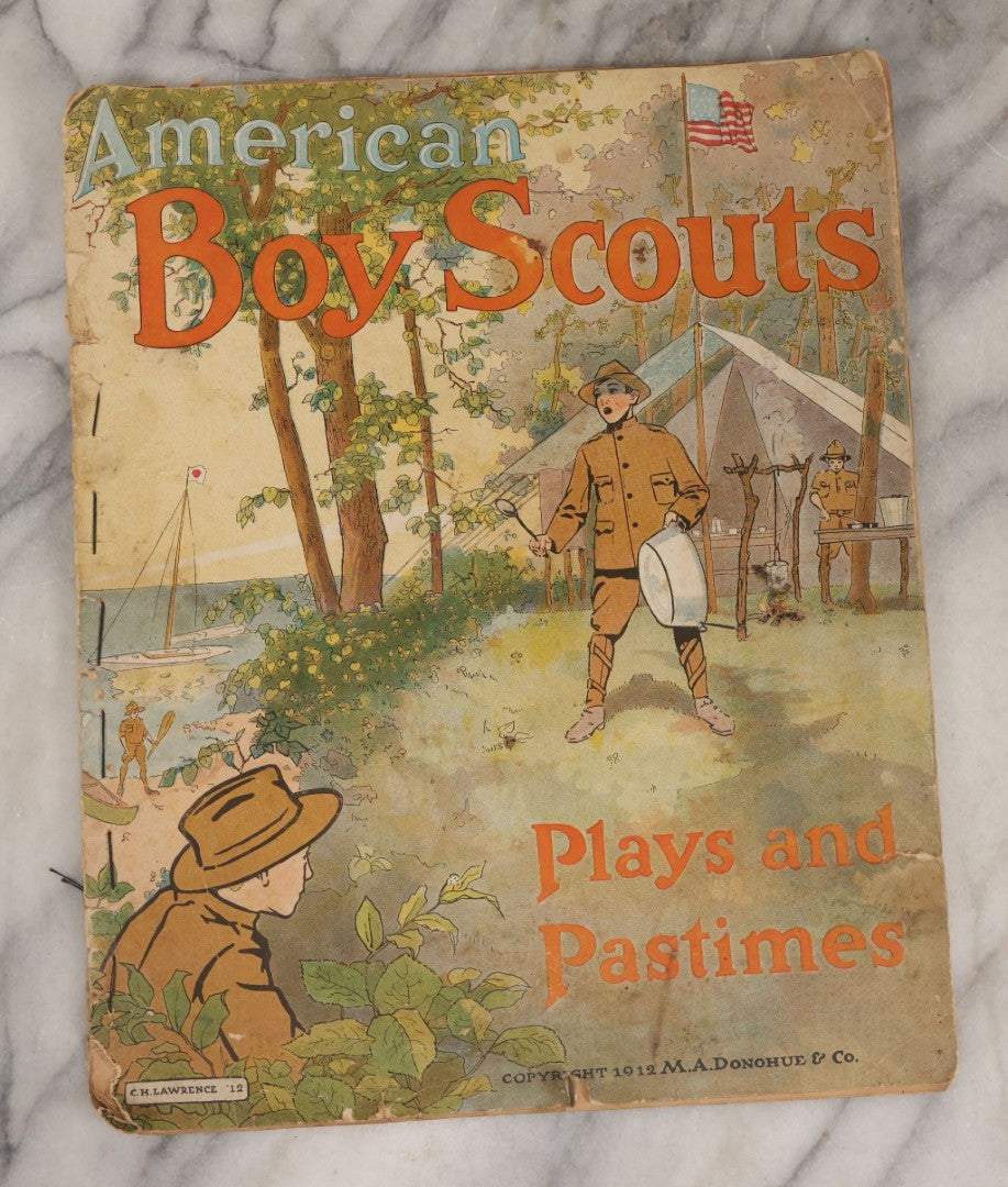 Lot 162 - "American Boy Scouts: Plays And Pastimes" Antique Illustrated Book, Published By M.A. Donohue & Co., 1912