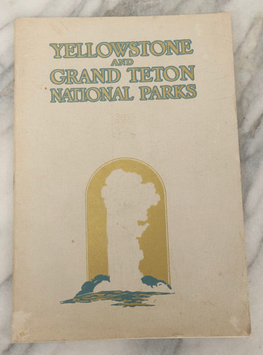 Lot 237 - “Yellowstone And Grand Teton National Parks” Vintage Travel Booklet, Union Pacific System, Circa 1930s