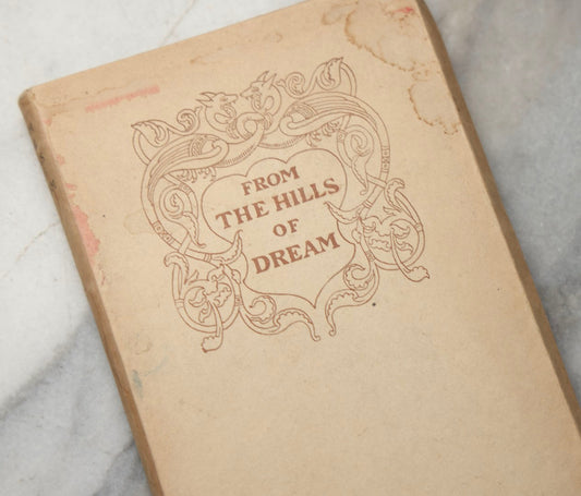 Lot 291 - "From The Hills Of Dream: Threnodies, Songs And Other Poems" Limited First Edition Poetry Book By Fiona Macleod, Published 1901