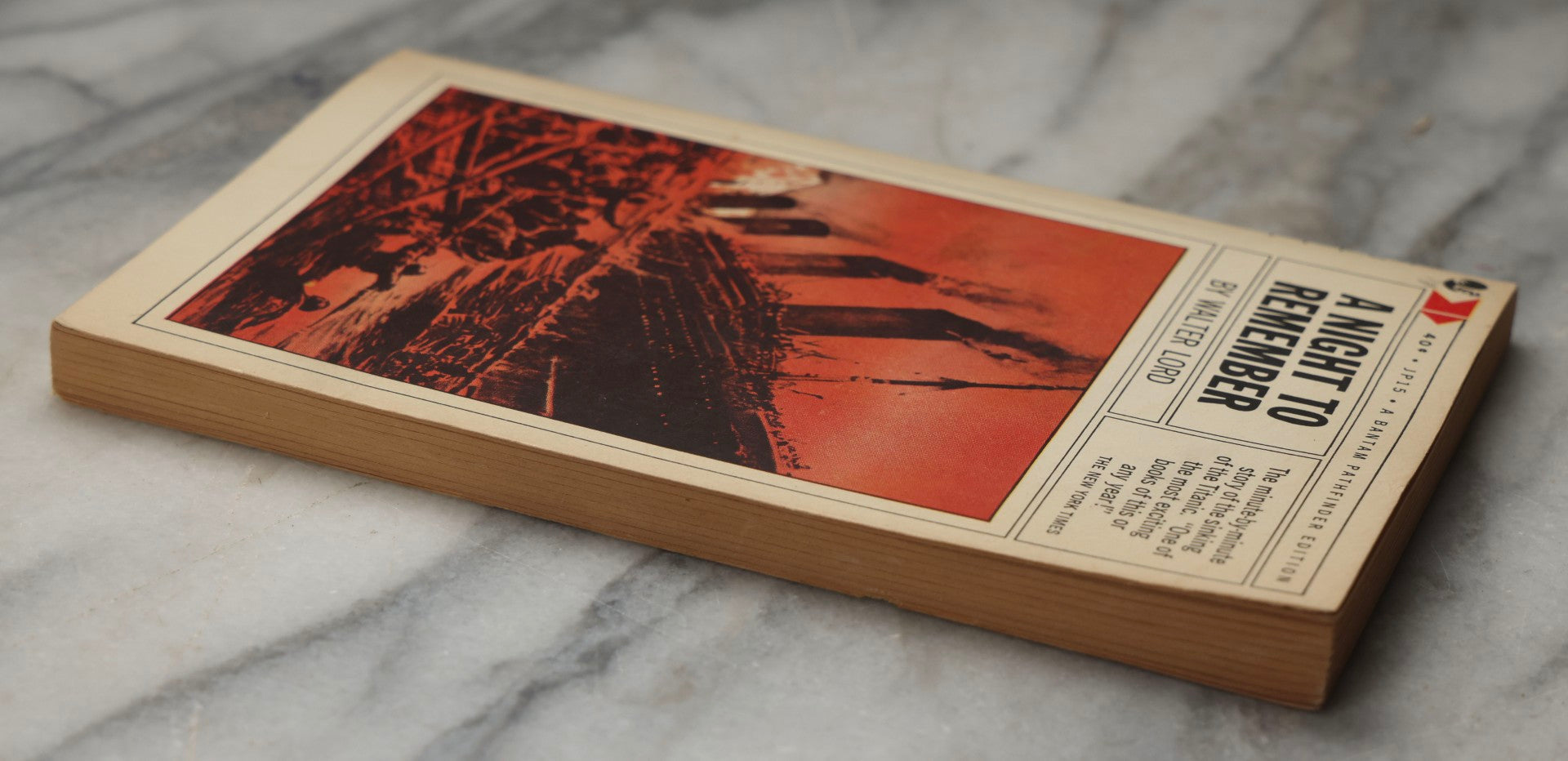 Lot 306 - "A Night To Remember" Vintage Bantam Pathfinder Paperback Edition By Walter Lord, Published By Bantam Books, New York, 1963, With Dramatic Red-Tinted Titanic Cover Illustration