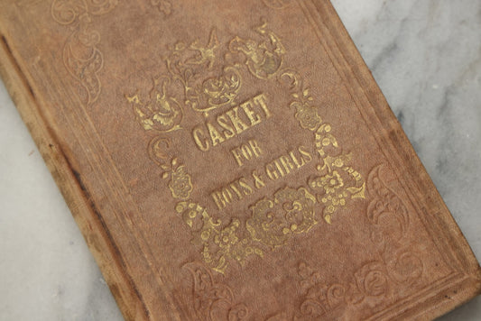 Lot 321 - "The Casket For Boys And Girls" Antique Illustrated Children's Story And Poetry Book, Published By Rufus Merrill, Concord, New Hampshire, 1853