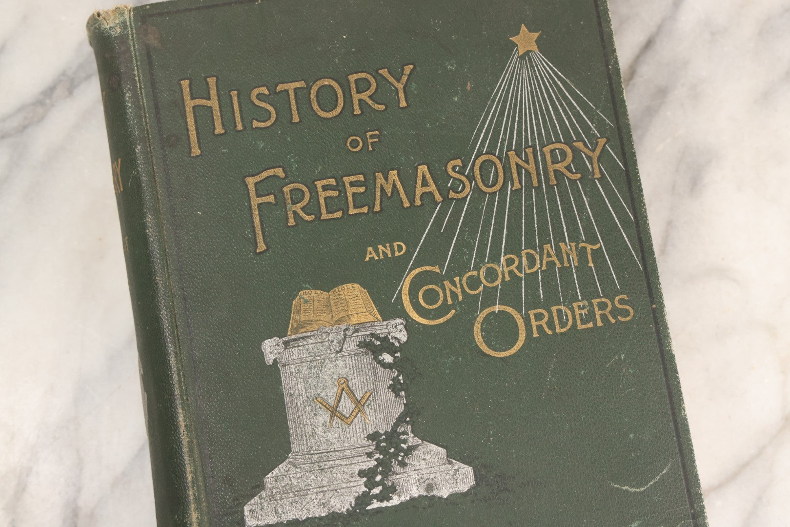 Lot 017 - "History Of Freemasonry And Concordant Orders" Antique Illustrated Masonic Reference Book By A Board Of Editors, Published By The Fraternity Publishing Company, Boston And New York, 1891