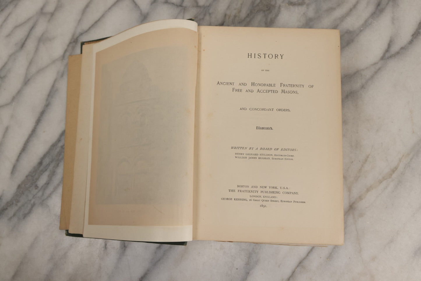 Lot 017 - "History Of Freemasonry And Concordant Orders" Antique Illustrated Masonic Reference Book By A Board Of Editors, Published By The Fraternity Publishing Company, Boston And New York, 1891