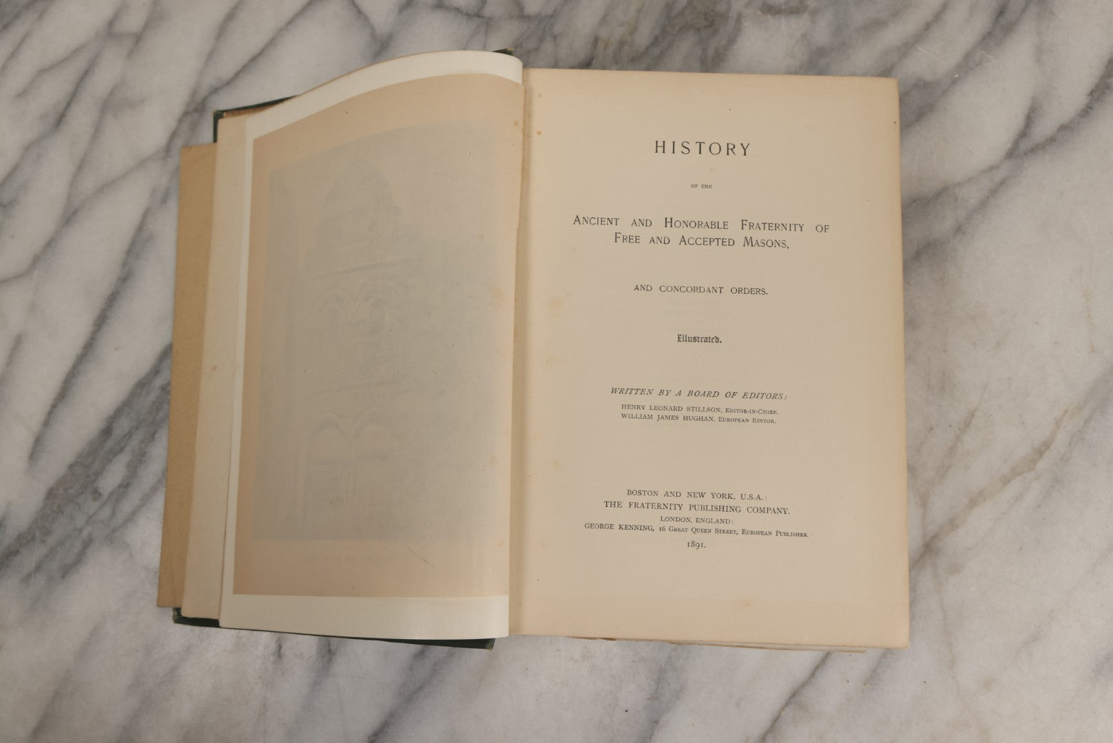 Lot 017 - "History Of Freemasonry And Concordant Orders" Antique Illustrated Masonic Reference Book By A Board Of Editors, Published By The Fraternity Publishing Company, Boston And New York, 1891
