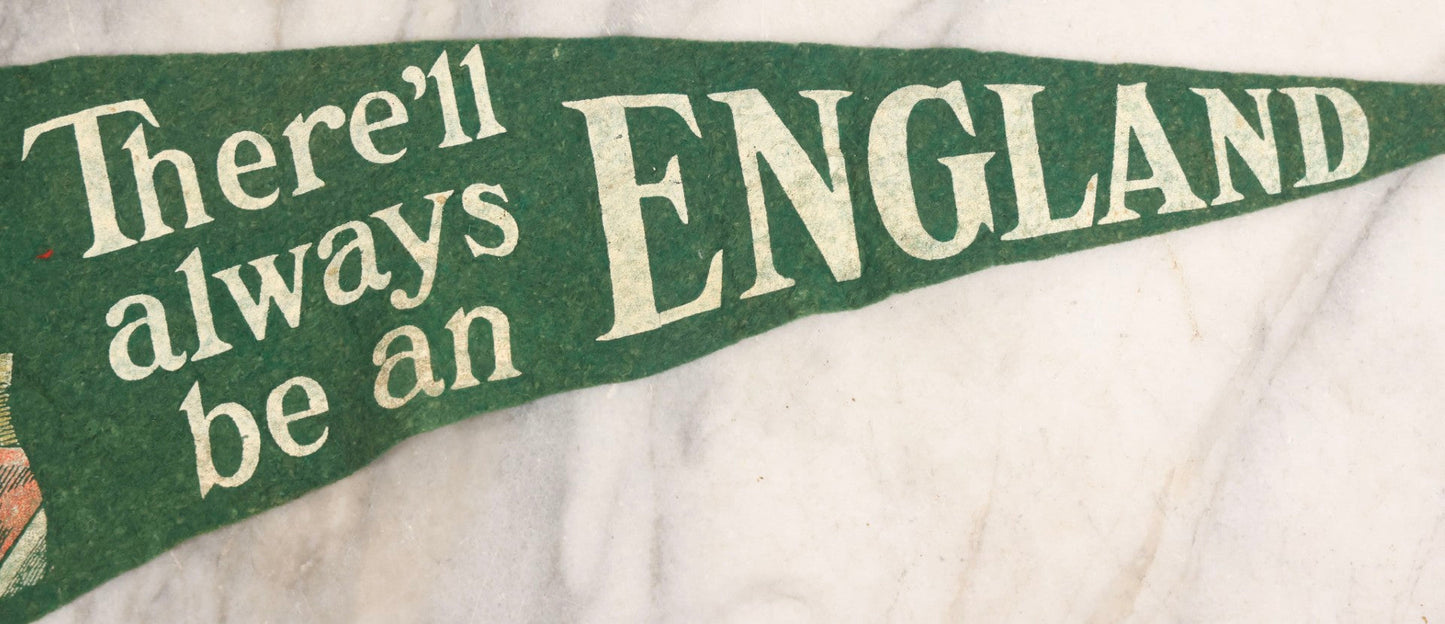Lot 053 - Vintage Felt Pennant "There'll Always Be An England" With Bulldog And British Flag, 22-1/2" L