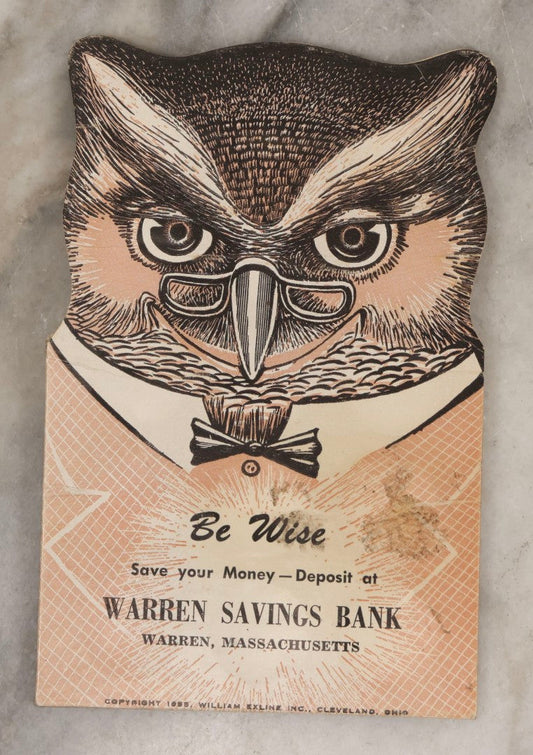 Lot 139 - Vintage Die Cut Paper Coin Bank With Anthropomorphic Owl "Be Wise," Advertising Warren Savings Bank, Warren, Massachusetts, Manufactured By William Exline Inc., Cleveland, Ohio, 1955