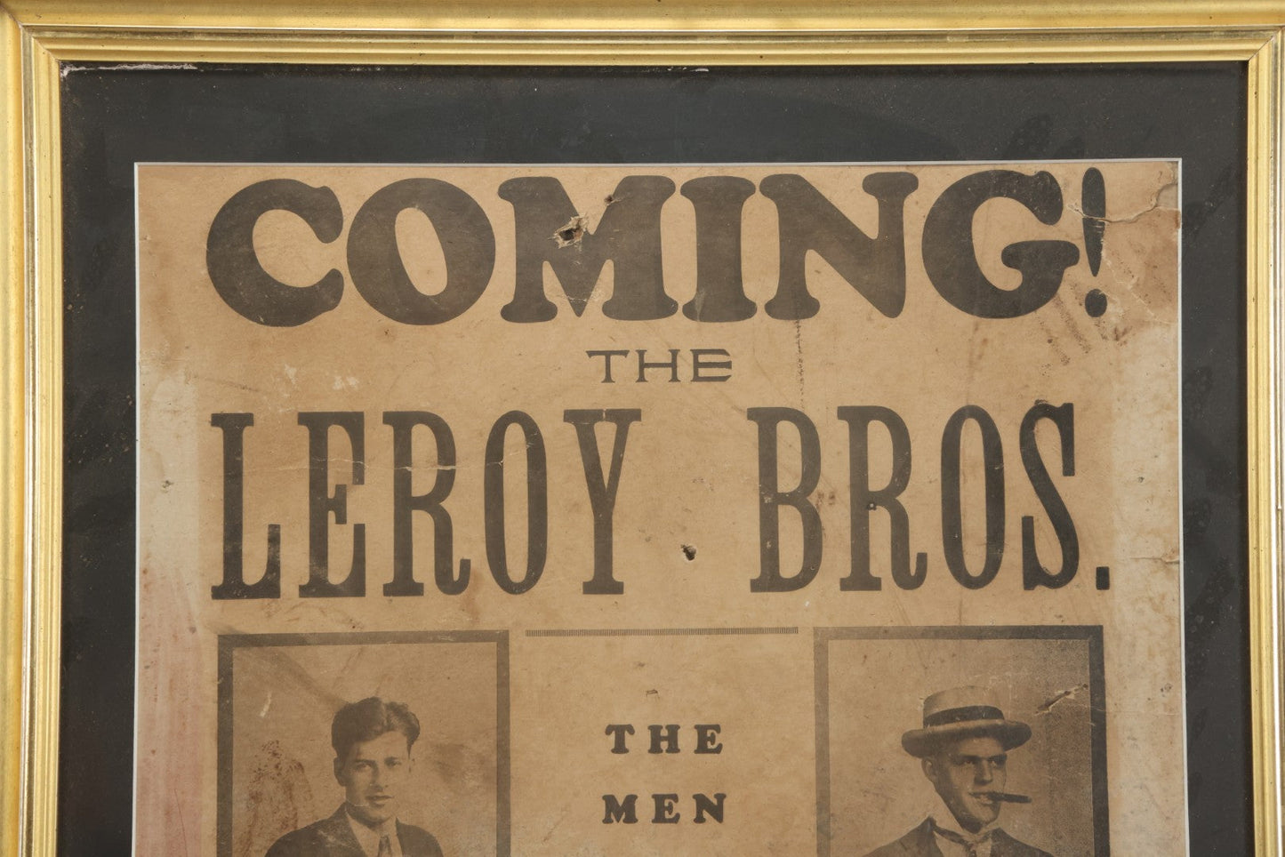 Lot 004 - Vintage Magic Poster, "Coming! The Leroy Bros., The Men Who Mystify, Presenting A Complete Program Of Magic," Custom Frame, 19" x 23"
