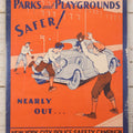 Lot 005 - Vintage "Parks And Playgrounds Safer!" New York City Police Safety Campaign Poster With Baseball Scene And Car Illustration, Issued In Cooperation With Hartford Accident And Indemnity Company, In Plastic Frame, 18-3/8" x 24-1/2"