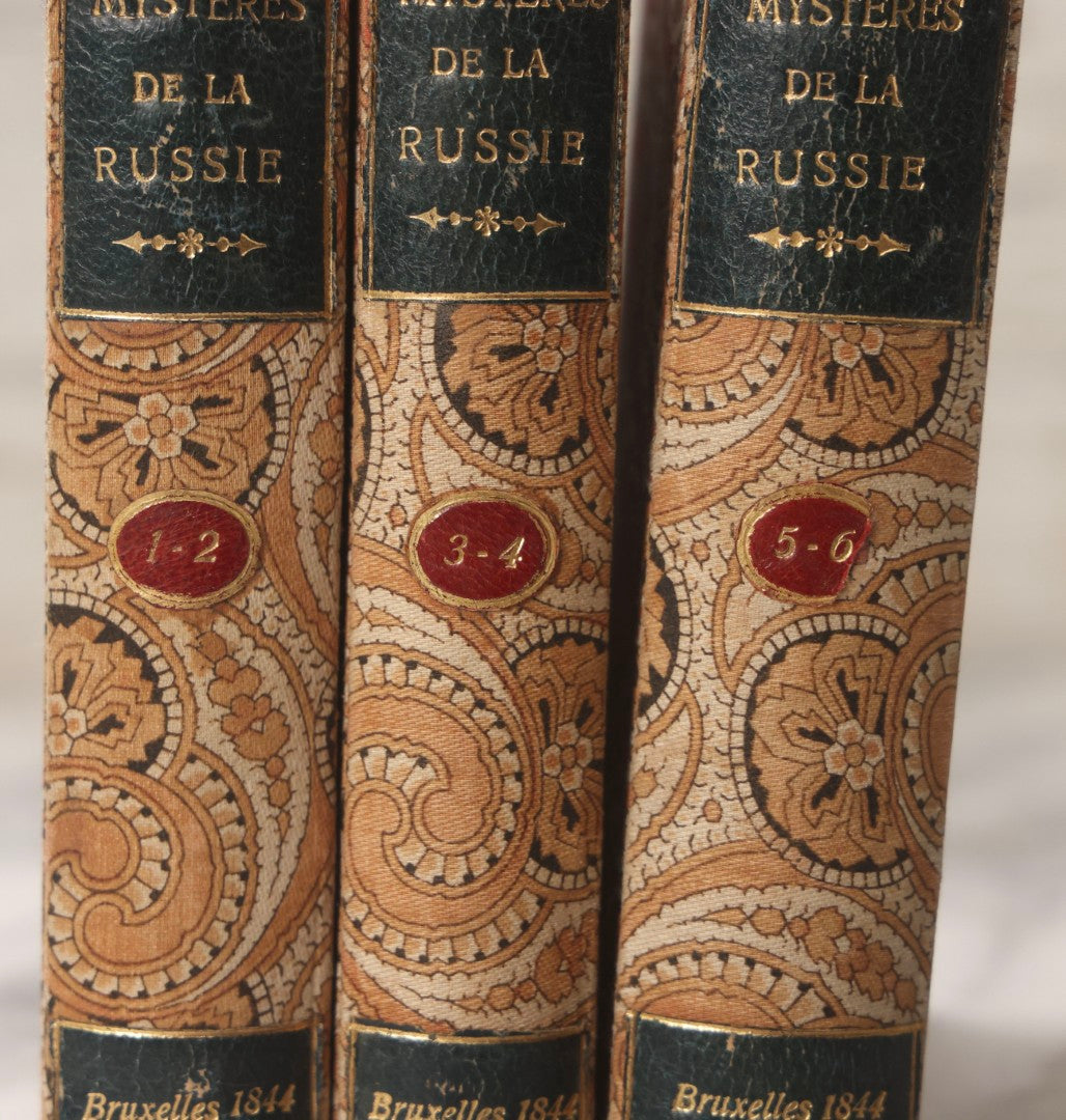 Lot 066 - "Les Mystères De La Russie" ("The Mysteries Of Russia") Antique French Historical And Political Mystery Book Set By Frédéric Lacroix, Published By Librairie Étrangère, Bruxelles, 1844