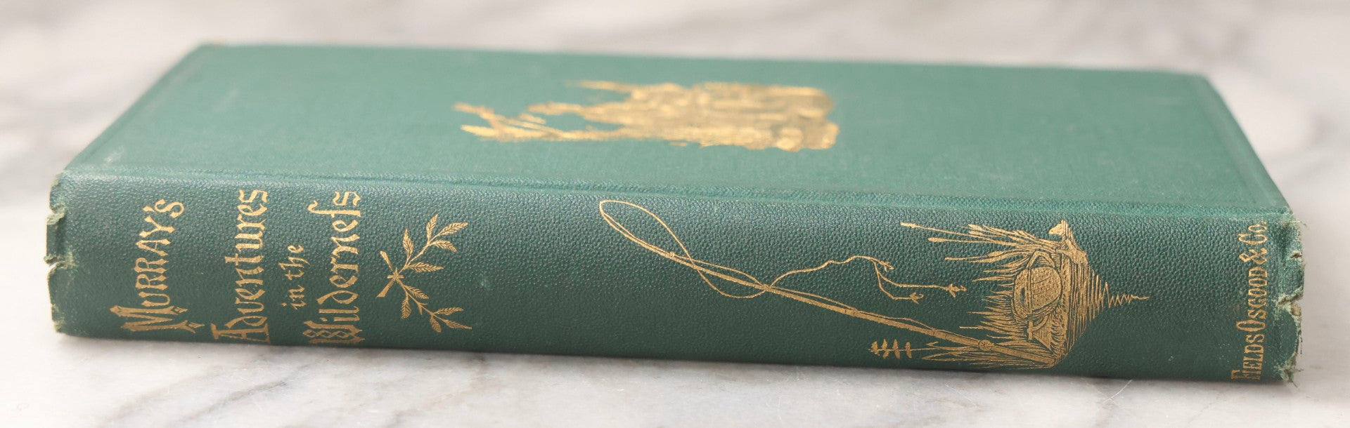 Lot 068 - "Adventures In The Wilderness; Or, Camp-Life In The Adirondacks" Antique Outdoor Sporting Book By William H. H. Murray, Published By Fields, Osgood, & Co., Boston, 1869