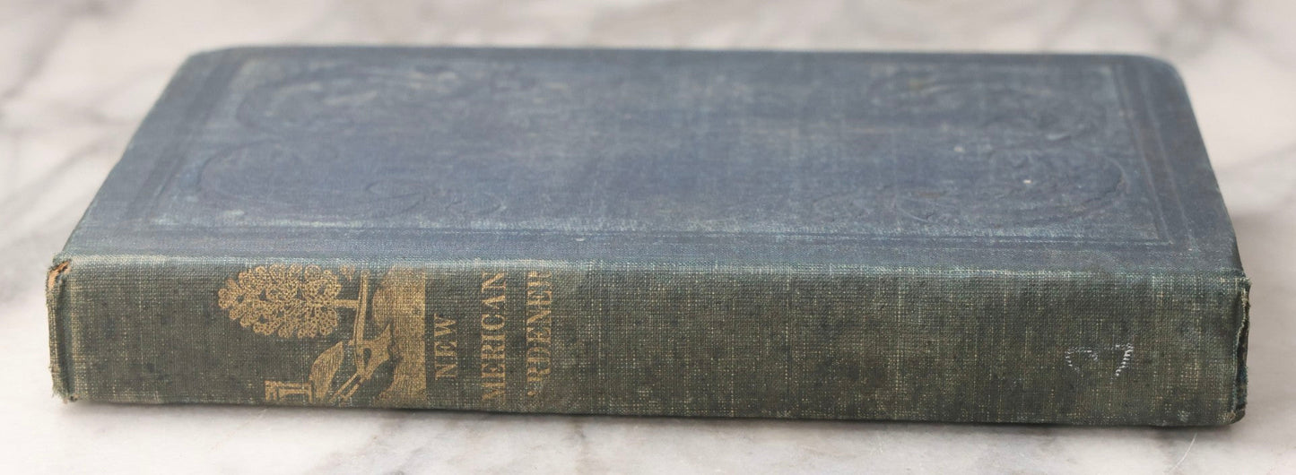 Lot 074 - "The New American Gardener" Antique Agricultural And Horticultural Book By Thomas G. Fessenden, Published By Otis, Broaders & Co., Boston, 1845