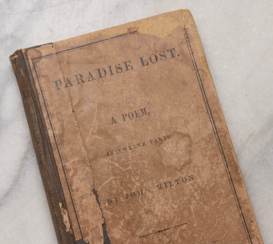 Lot 208 - "Paradise Lost: A Poem, In Twelve Books" Antique Book By John Milton, Published By Crosby, Nichols, Lee & Company, Boston, 1861