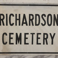 Lot 003 - Vintage Metal Street Sign For “Richardson Cemetery,” Dracut, Massachusetts, 24" x 18"