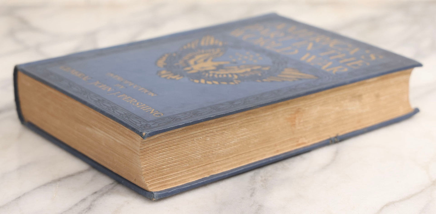 Lot 029 - "America's Part In The World War" Antique WWI History Book By Richard J. Beamish And Francis A. March, Ph.D., With Introduction By General John J. Pershing, 1919