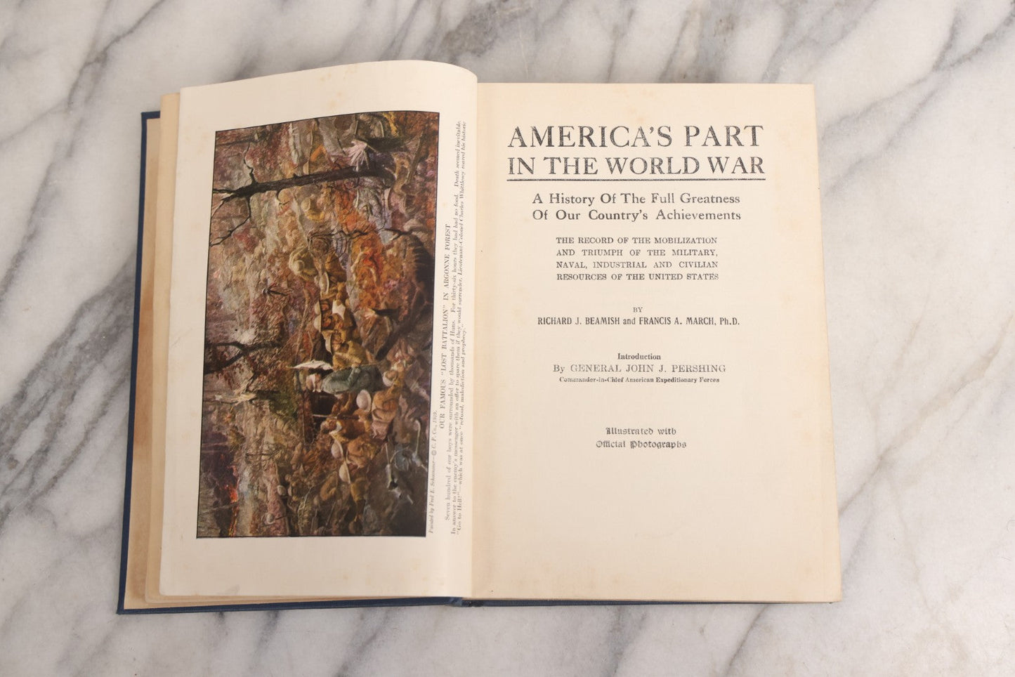 Lot 029 - "America's Part In The World War" Antique WWI History Book By Richard J. Beamish And Francis A. March, Ph.D., With Introduction By General John J. Pershing, 1919