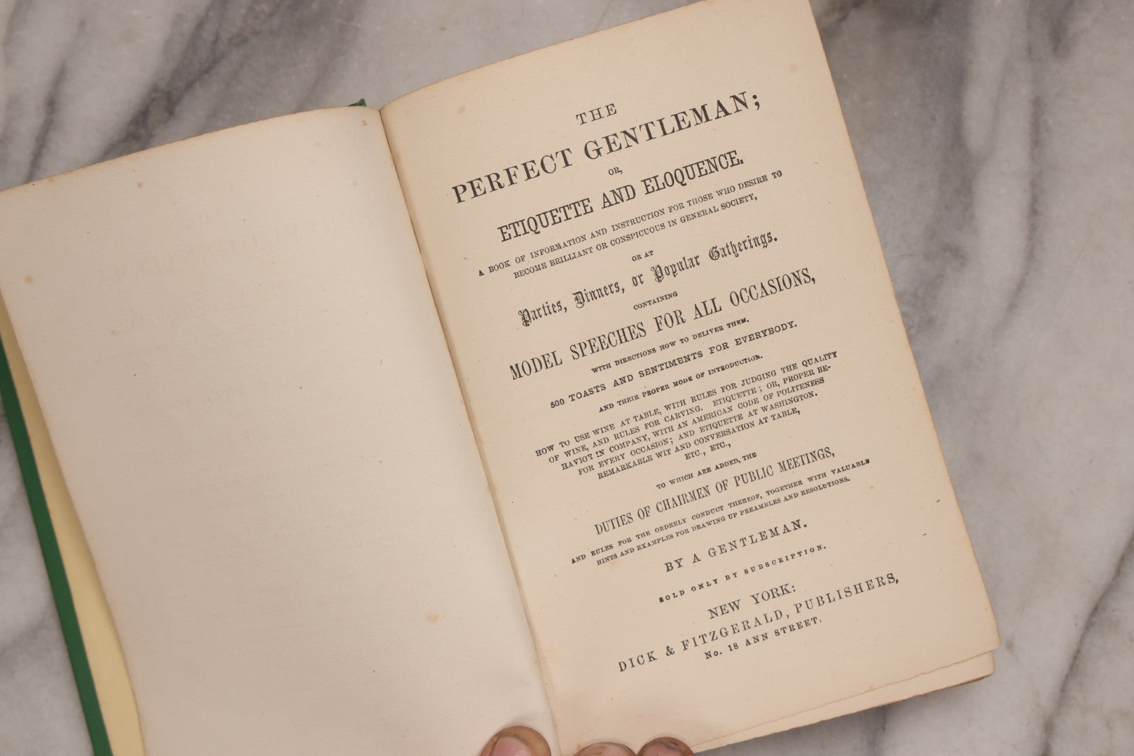 Lot 191 - "The Perfect Gentleman; Or, Etiquette And Eloquence" Antique Etiquette And Oratory Manual Published By Dick & Fitzgerald, New York, 1860