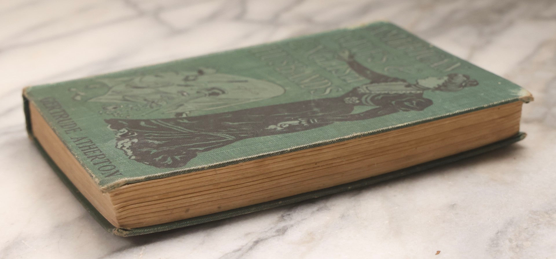 Lot 192 - “American Wives And English Husbands” Antique Novel By Gertrude Atherton, International Association Of Newspapers And Authors, Boston, 1901