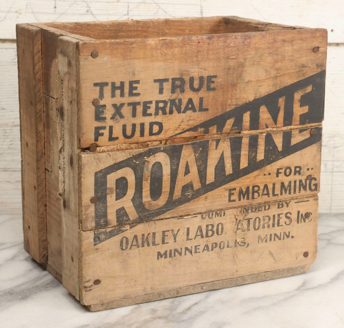 Lot 015 - Antique Wood Crate For Roakine Embalming Fluid, Compounded By Oakley Laboratories Inc., Minneapolis, Minnesota