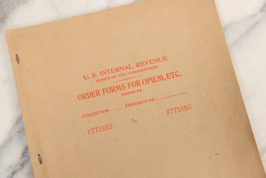 Lot 018 - Antique U.S. Internal Revenue “Order Forms For Opium, Etc.” Booklet, Unused Originals And Duplicates, Colchester, Connecticut, Early 20th Century