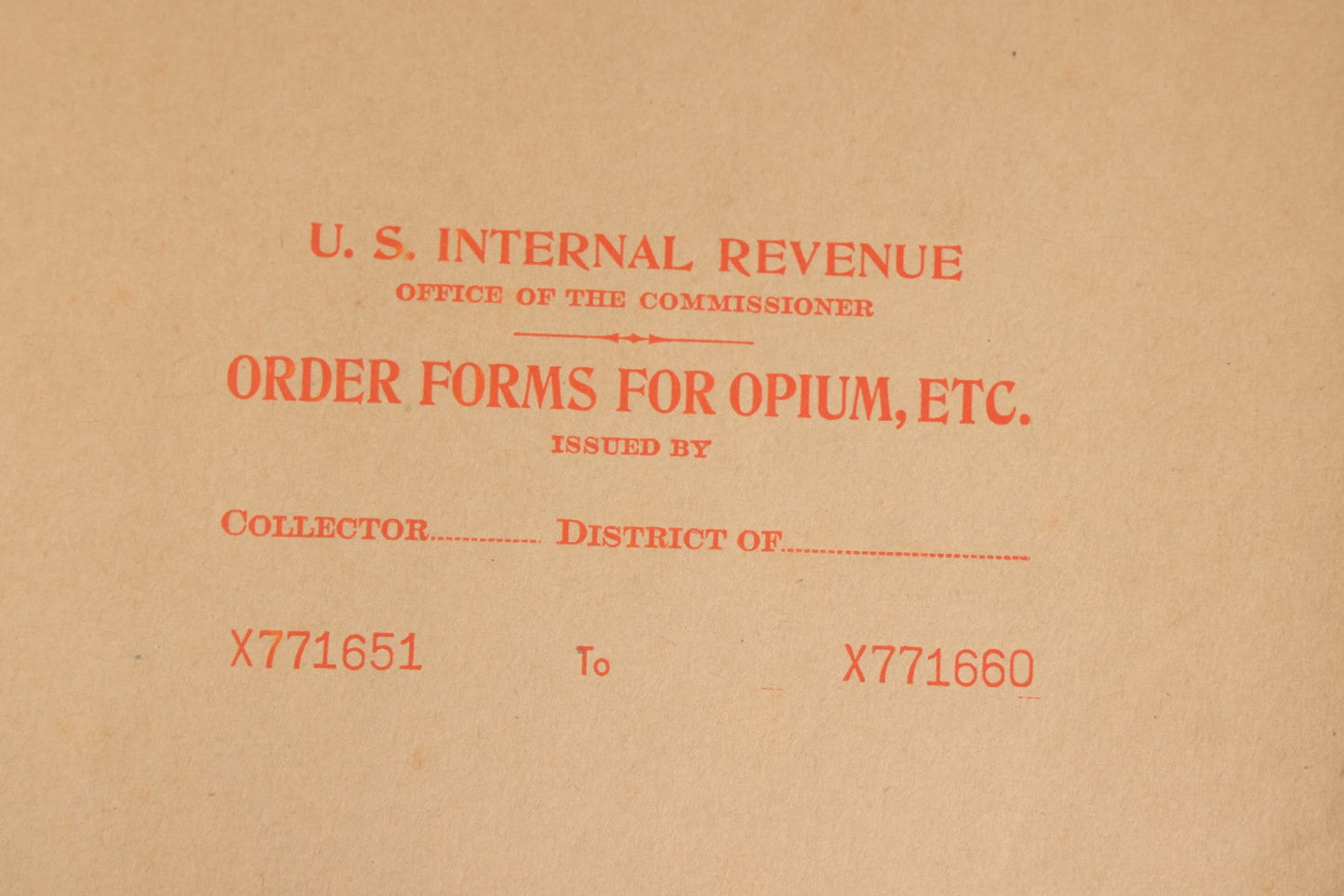Lot 018 - Antique U.S. Internal Revenue “Order Forms For Opium, Etc.” Booklet, Unused Originals And Duplicates, Colchester, Connecticut, Early 20th Century