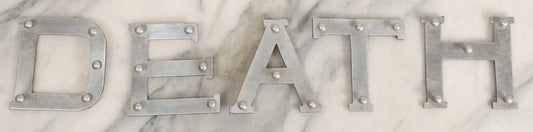 Lot 059 - Vintage Die-Cut Aluminum Sheet Metal Letters Spelling “D-E-A-T-H” With Original Rivets