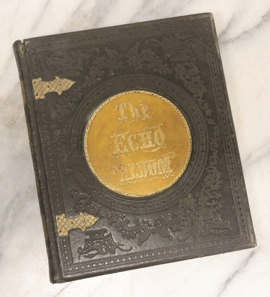 Lot 076 - Antique "An Echo Album" Autograph Book With 30+ Inscriptions, Published By Bradley, Dayton & Co., Boston, 1862, Belonging To Mrs. Henry Rebecca Trask, Circa 1880s