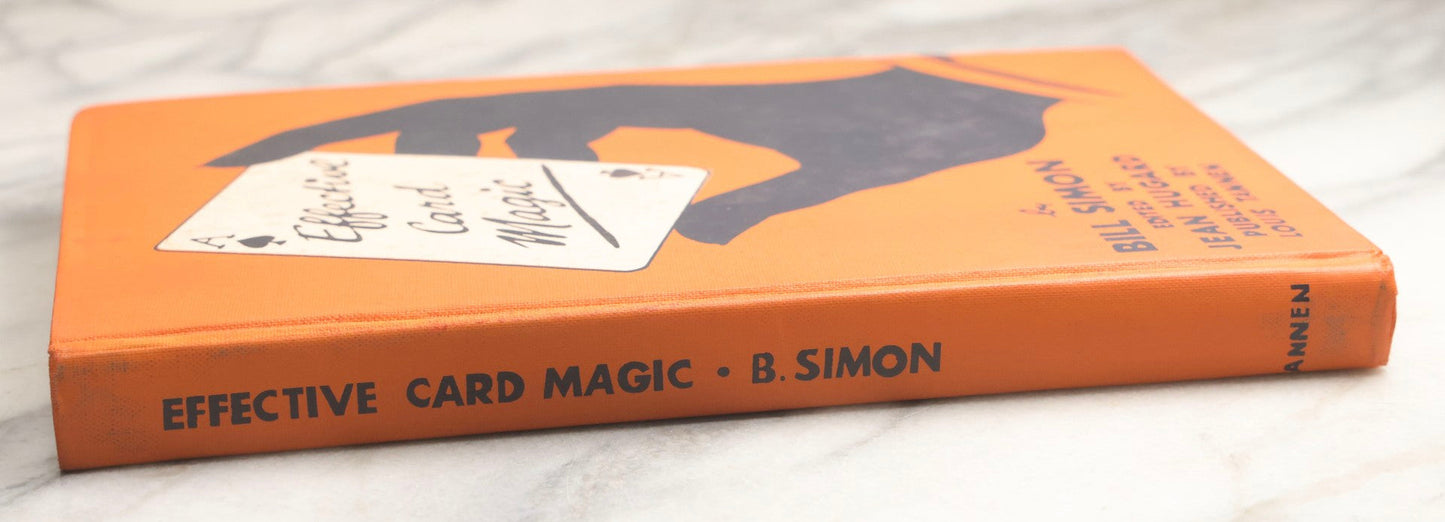 Lot 096 - "Effective Card Magic" Vintage Magic Book By Bill Simon, Edited By Jean Hugard, Illustrated By Stanley Jaks, Published By Louis Tannen, New York, New York, 1952