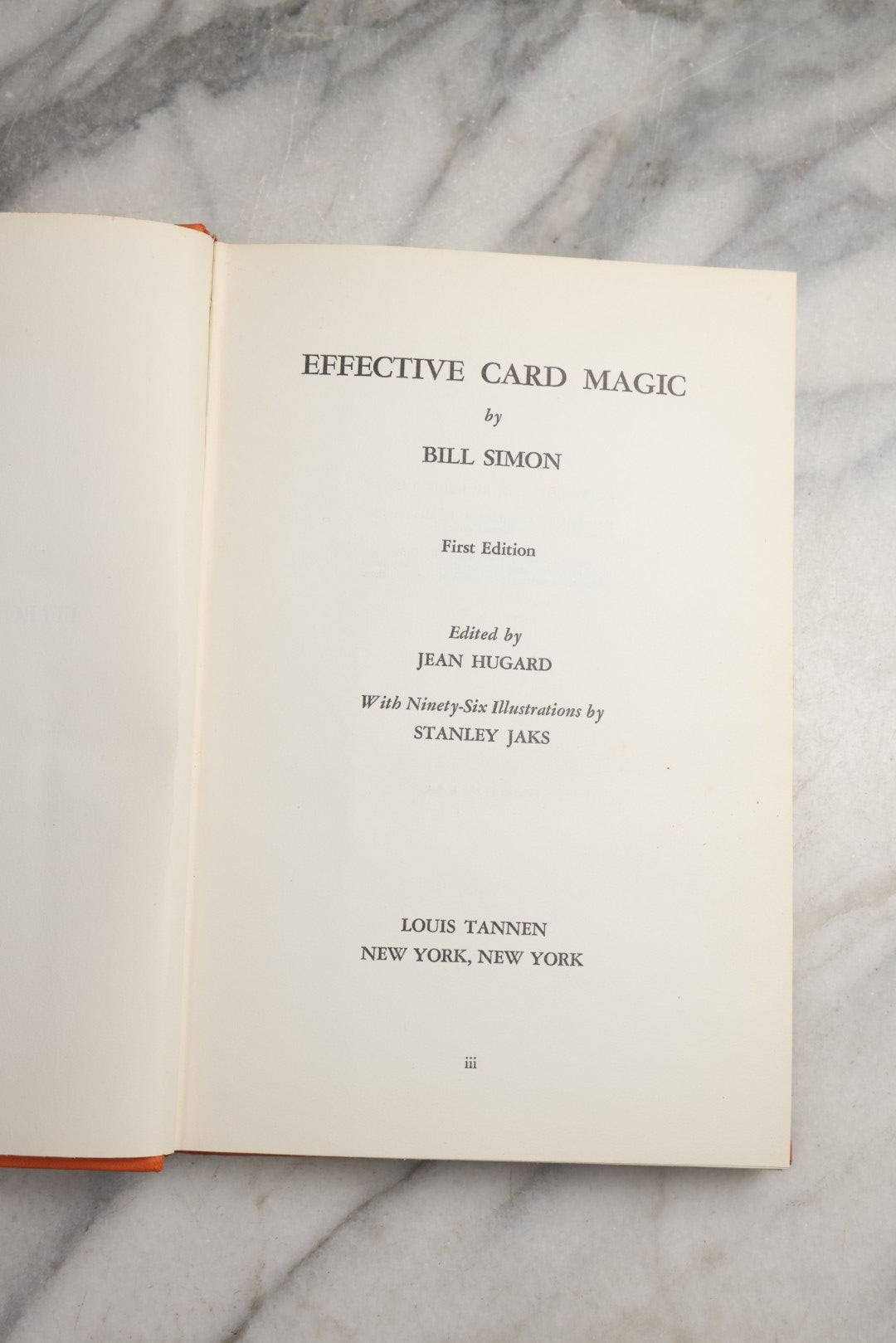 Lot 096 - "Effective Card Magic" Vintage Magic Book By Bill Simon, Edited By Jean Hugard, Illustrated By Stanley Jaks, Published By Louis Tannen, New York, New York, 1952