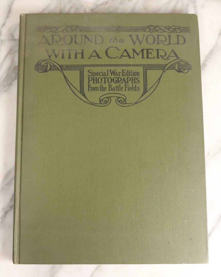 Lot 160 - "Around The World With A Camera" Antique Special War Edition Photographic Book, Edited By Edgar Forbes, Published By Leslie-Judge Company, New York City, 1921