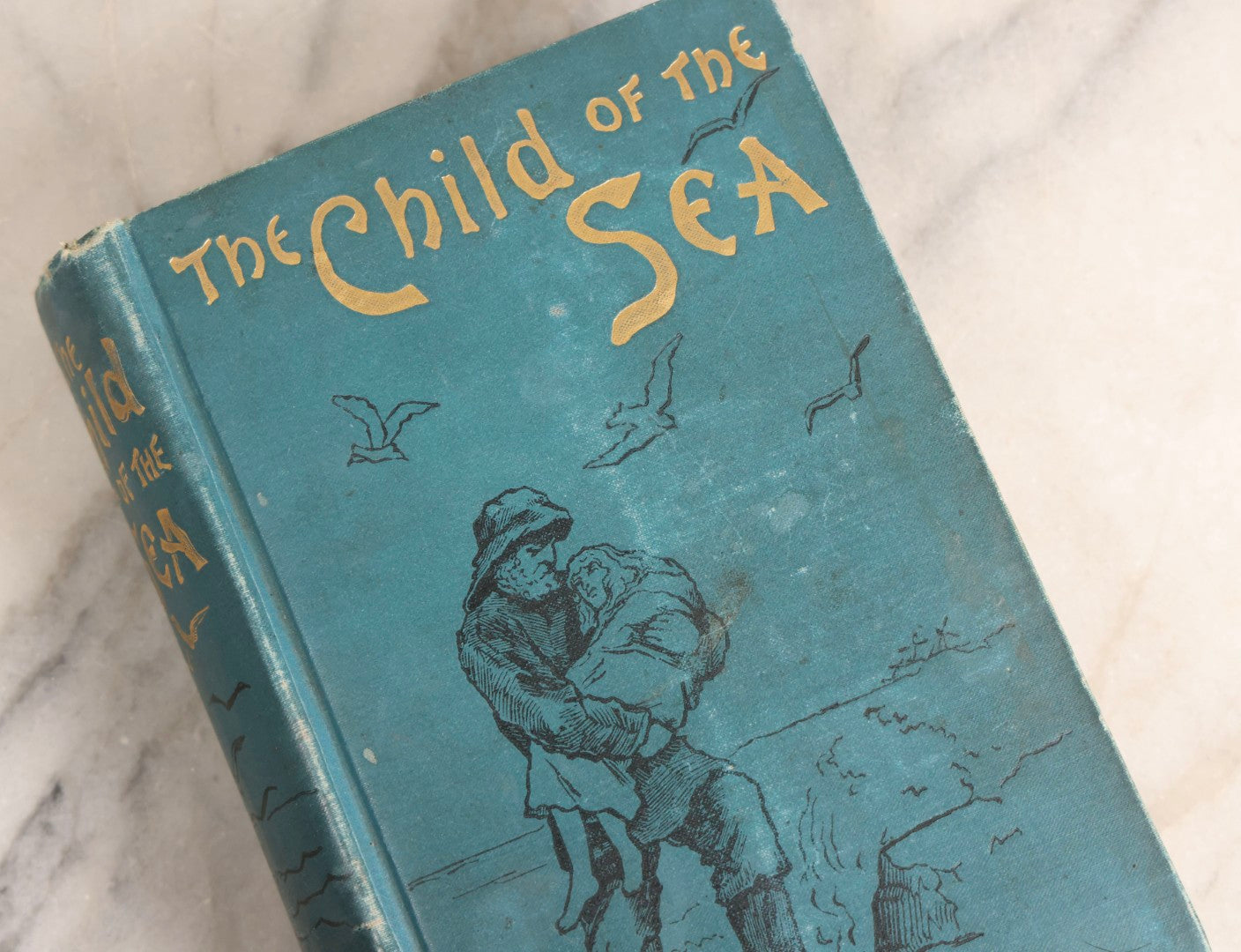 Lot 165 - "The Child Of The Sea" Antique Illustrated Religious Fiction Book By Kathleen M. Smith, Published By James H. Earle, Boston, Massachusetts, 1890