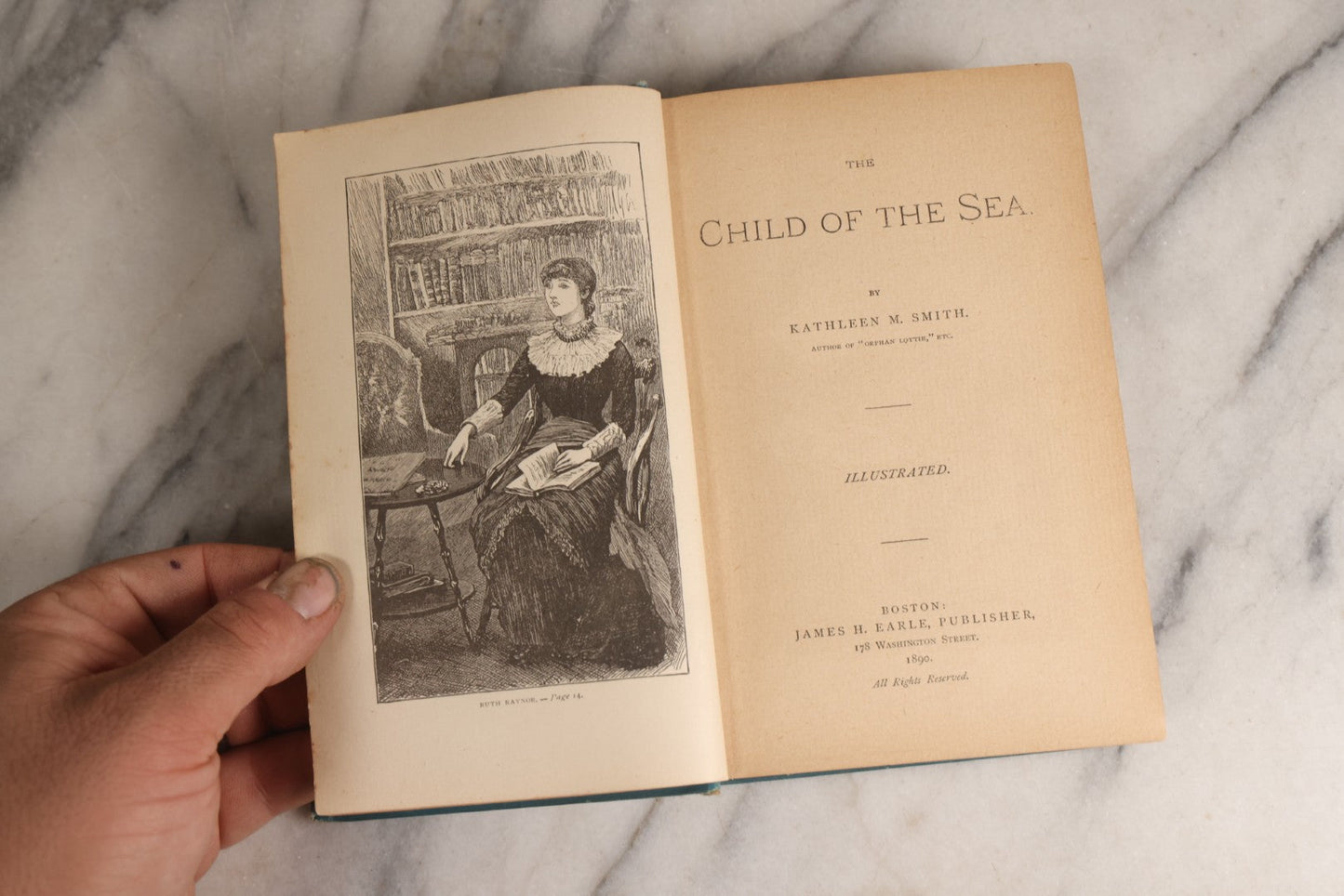 Lot 165 - "The Child Of The Sea" Antique Illustrated Religious Fiction Book By Kathleen M. Smith, Published By James H. Earle, Boston, Massachusetts, 1890