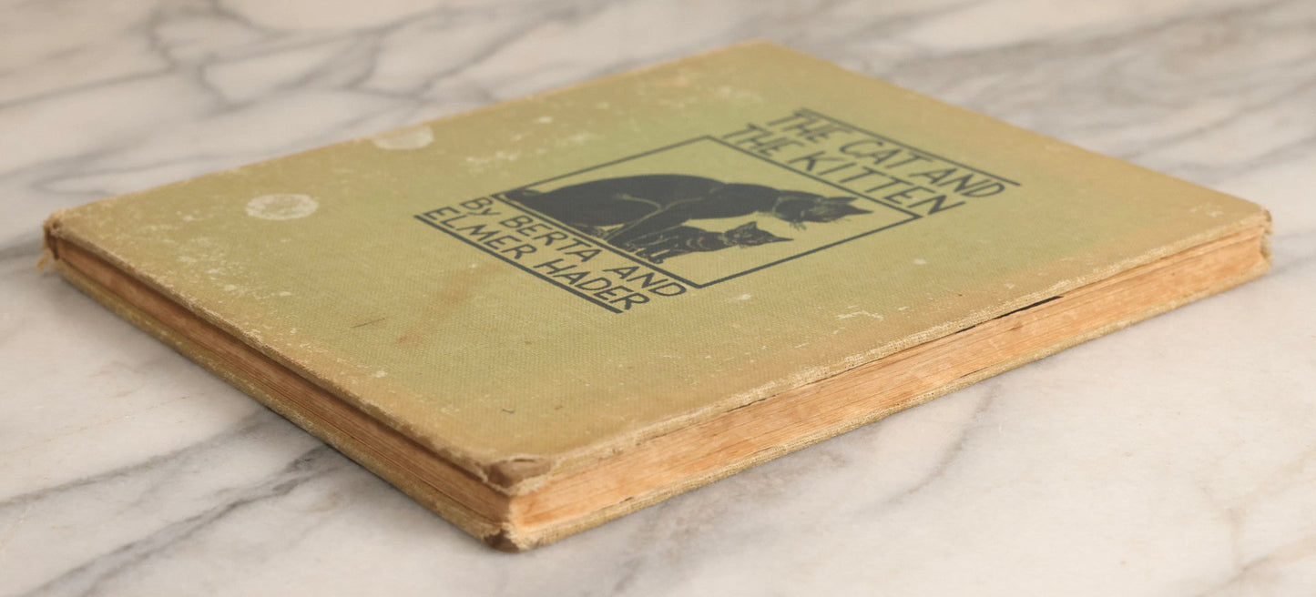 Lot 166 - "The Cat And The Kitten" Vintage Illustrated Children's Book By Berta And Elmer Hader, Published By The Macmillan Company, New York, 1940