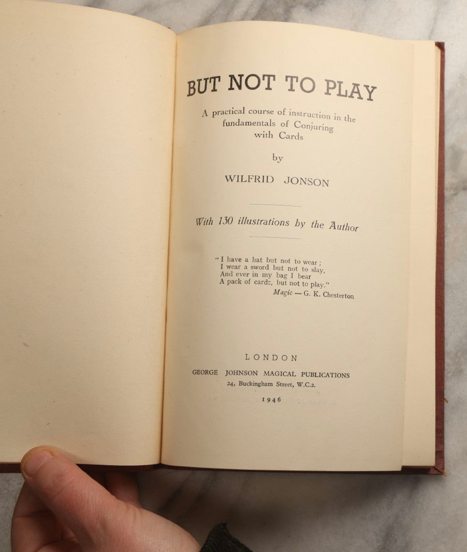 Lot 101 - Grouping Of Five Vintage Magic Books Including "You Don't Have To Be Crazy, But It Helps!" By Frances Ireland, "Watch This One!" "Magic For Everybody,"  "...And A Pack Of Cards" And "But Not To Play"