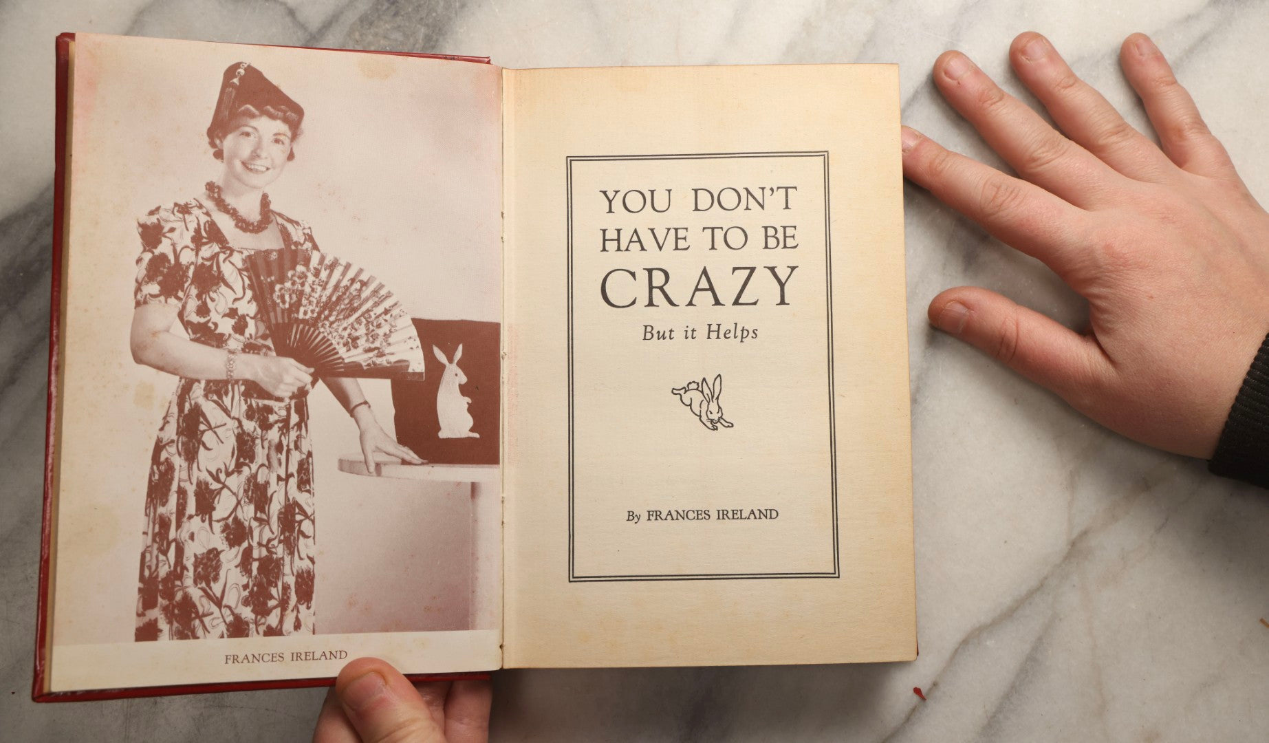 Lot 101 - Grouping Of Five Vintage Magic Books Including "You Don't Have To Be Crazy, But It Helps!" By Frances Ireland, "Watch This One!" "Magic For Everybody,"  "...And A Pack Of Cards" And "But Not To Play"