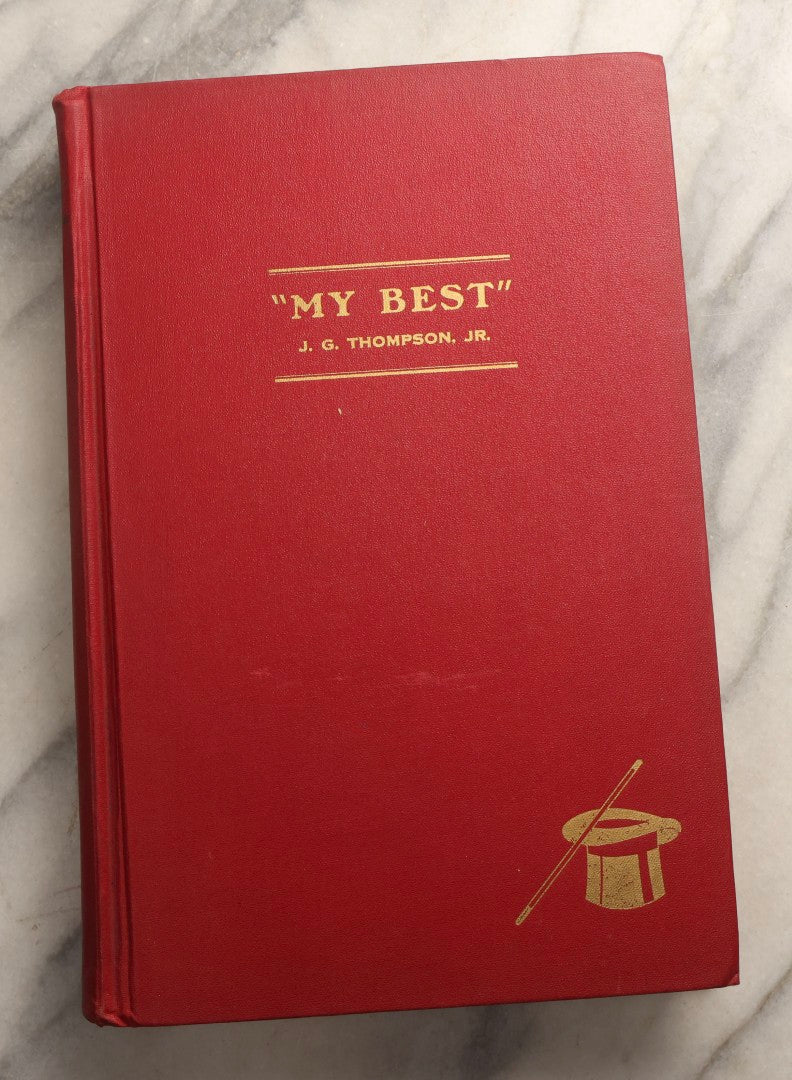 Lot 103 - Grouping Of Three Vintage Magic Books Including "Card Manipulations" By Jean Hugard, "My Best" By J.G. Thompson Jr., And "Inside Magic" By George L. Boston