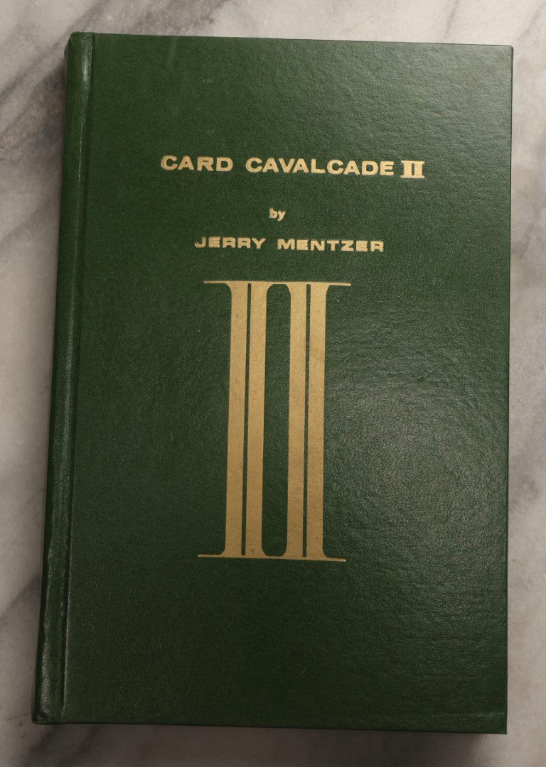 Lot 106 - Pair Of Vintage Magic Books, "Card Cavalcade I" And "Card Cavalcade II" By Jerry Mentzer, First Editions, Graphics By Commugraphic Entreprises, 1977 And 1974
