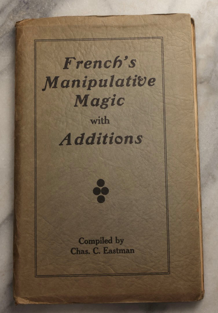 Lot 107 - Grouping Of Five Vintage Magic Paperbacks And Booklets Including "The Close-Up Magician," "Stand Up Close," "French's Manipulative Magic With Additions," "More Card Manipulations" By Jean Hugard, And "Paul Rosini Magical Gems: A Memorial"
