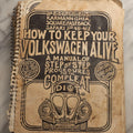 Lot 111 - Vintage Illustrated Automotive Shop Manual "How To Keep Your Volkswagen Alive: A Manual Of Step-By-Step Procedures For The Complete Idiot" By John Muir, Illustrated By Peter Aschwanden, 1975 Edition, Santa Fe, New Mexico